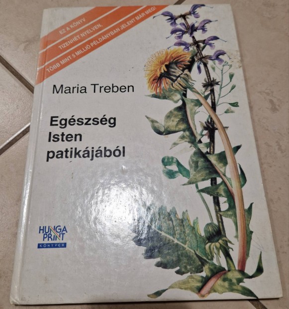 Egszsg Isten patikjbl - Maria Treben