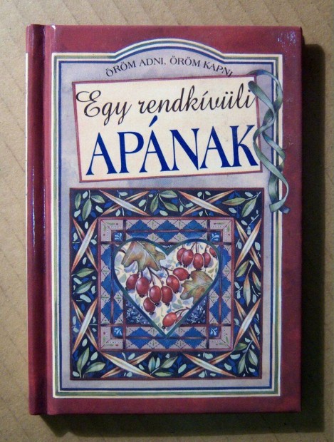 Egy Rendkvli Apnak (Pam Brown-Juliette Clarke) 1994 (7kp+tartalom)