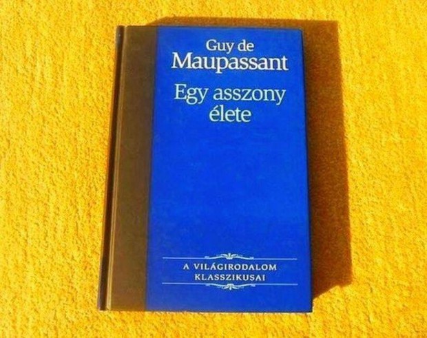 Egy asszony lete - Guy de Maupassant - j