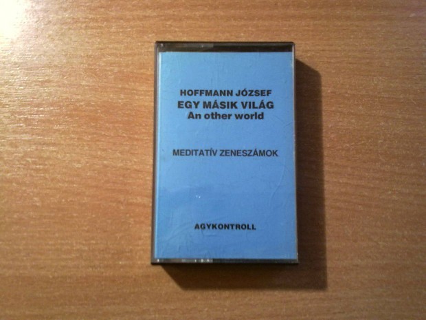 Egy msik vilg (An other world) - Meditatv zeneszmok