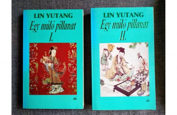 Egy ml pillanat I-II. Lin Yutang