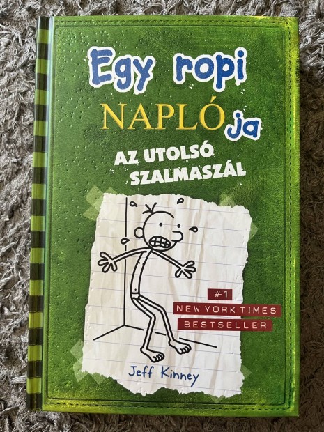 Egy ropi naplja: Az utols szalmaszl (knyv)