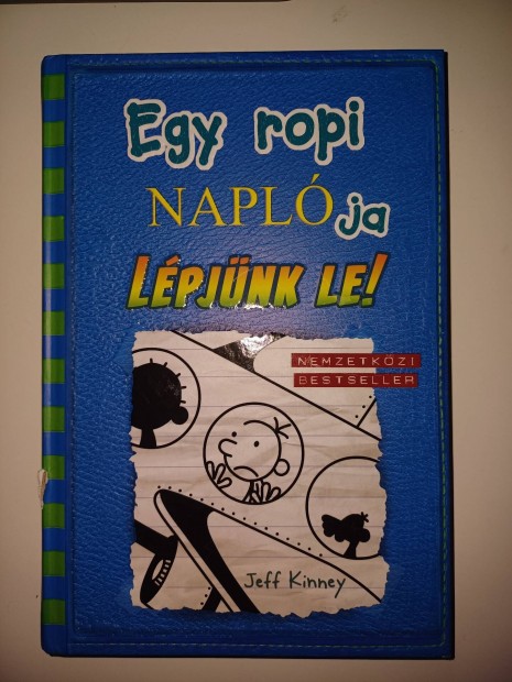 Egy ropi naplja: Lpjnk le.