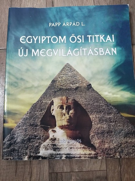 Egyiptom si titkai j megvilgtsban