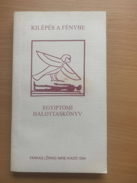 Egyiptomi halottasknyv - Kilps a fnybe