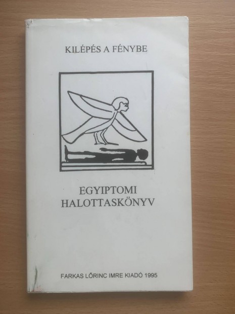 Egyiptomi halottasknyv - Kilps a fnybe