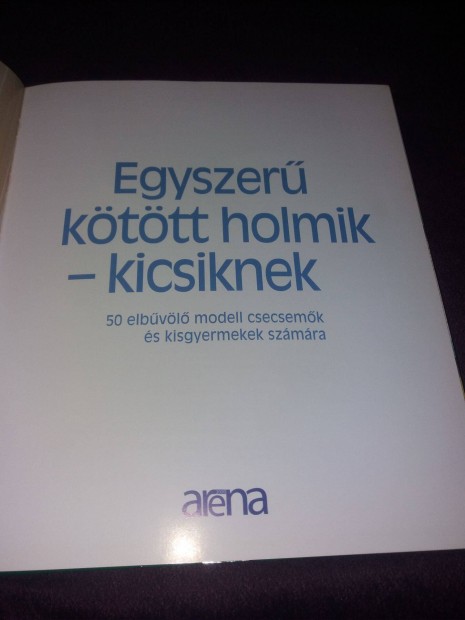 Egyszer kttt holmik kicsiknek