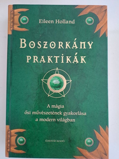 Eileen Holland Boszorkány praktikák