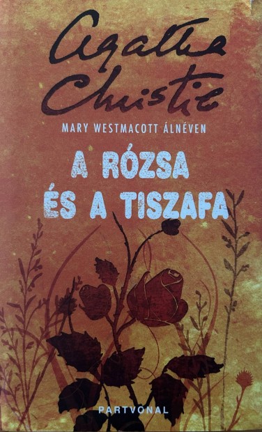 Elad Agatha Christie: A rzsa s a tiszafa cm knyv...