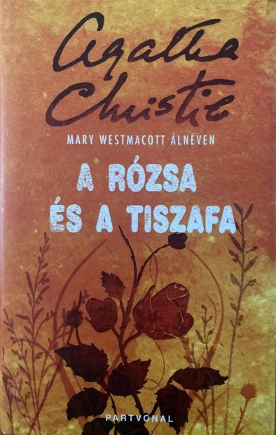 Elad Agatha Christie: A rzsa s a tiszafa cm knyv...