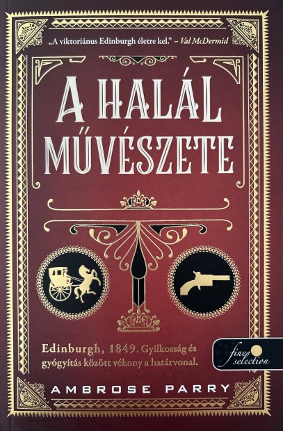 Elad Ambrose Parry: A hall mvszete cm knyv...