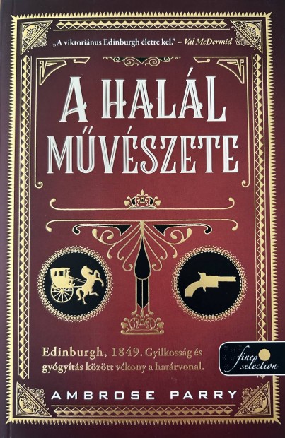 Elad Ambrose Parry: A hall mvszete cm knyv...