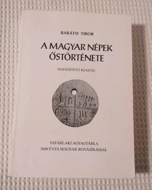 Eladó Baráth Tibor: A magyar népek őstörténete I-III. Könyv (1997)