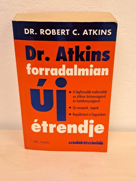 Elad Dr. Robert C. Atkins - Dr. Atkins forradalmian j trendje