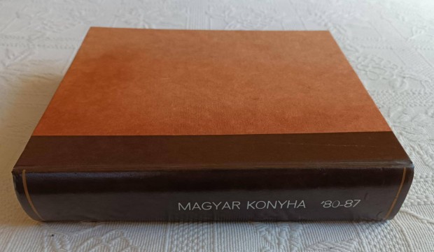 Eladó Egybekötve a "Magyar Konyha" Magazin 1980-1987 Teljes Évfolyamai