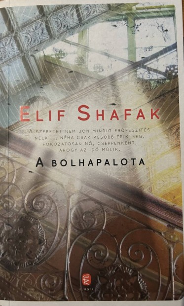 Elad Elif Shafak: Bolhapalota cm knyv...