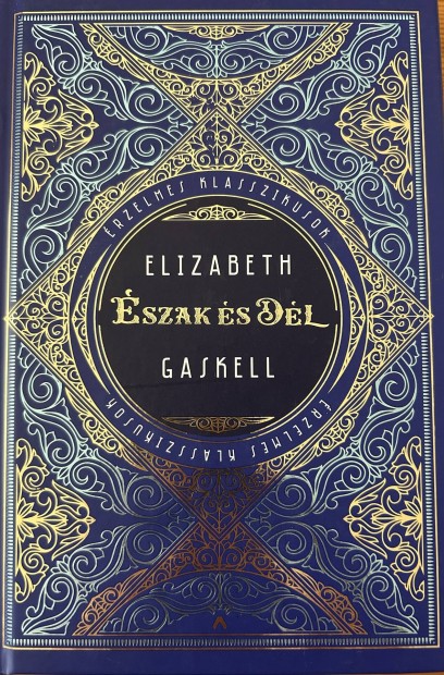 Elad Elizabeth Gaskell: szak s Dl cm knyv...