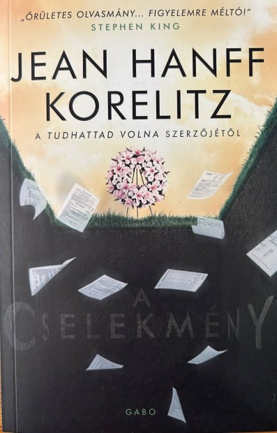 Elad Jean Hanff Korelitz: A cselekmny cm knyv...