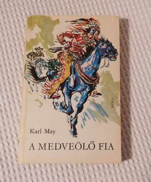 Elad Karl May: A Medvel fia Knyv / Regny (1979)