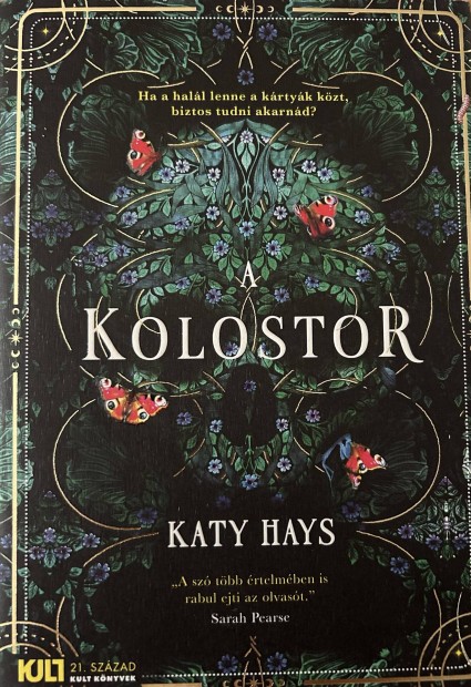 Elad Kathy Hays: A kolostor cm knyv...