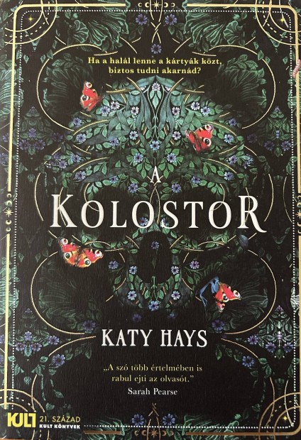 Elad Kathy Hays: A kolostor cm knyv...