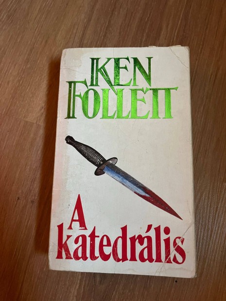 Elad Ken Follett Katedrlis cm regnye