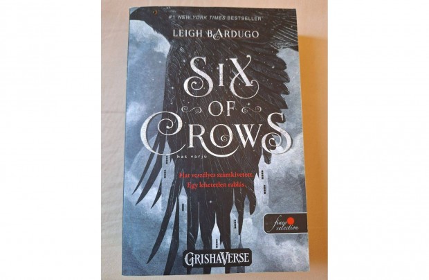 Elad Leigh Bardugo - Six of crows cm fantasy regnye - magyar