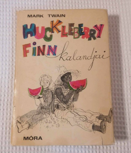 Eladó Mark Twain: Huckleberry Finn kalandjai Könyv / Ifjúsági Regény