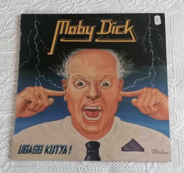 Eladó Moby Dick (Hun) - Ugass Kutya! 12" LP / Bakelit Lemez (1990)