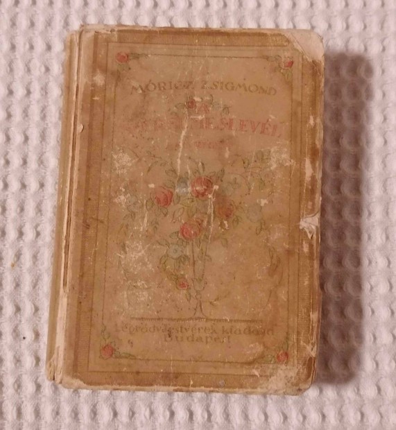Elad Mricz Zsigmond - A szerelmes levl Kis Regny / Knyv (1918)