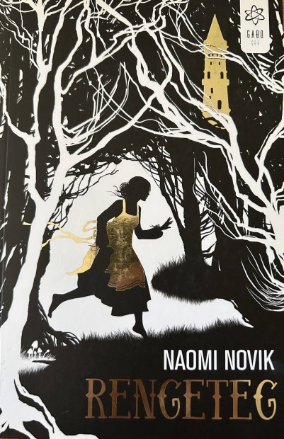 Elad Naomi Novik: Rengeteg cm knyv...