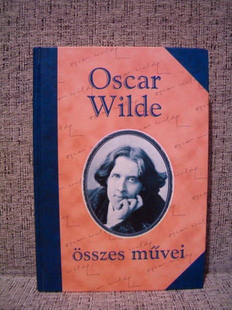 Elad Oscar Wilde sszes mvei 2. ktet