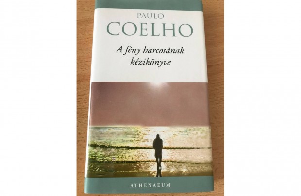 Elad Paulo Coelho-A fny harcosnak kziknyve c. knyv