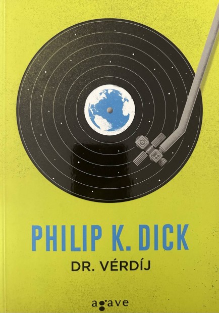 Elad Philip K. Dick: Dr. Vrdj cm knyv...
