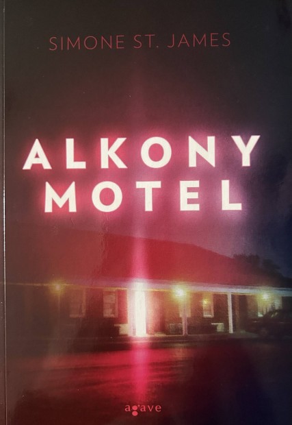 Elad Simone St. James: Alkony Motel cm knyv...