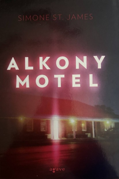 Elad Simone St. James: Alkony Motel cm knyv...