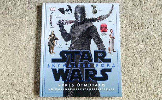 Elad Star Wars: Skywalker kora - Kpes tmutat - Pablo Hidalgo