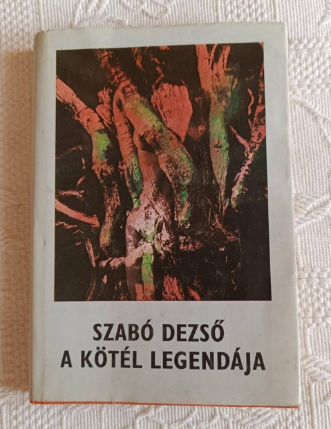 Eladó Szabó Dezső: A kötél legendája Könyv / Novella Gyűjtemény (1979)