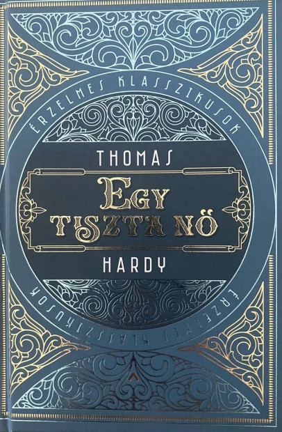 Elad Thomas Hardy: Egy tiszta n cm knyv...
