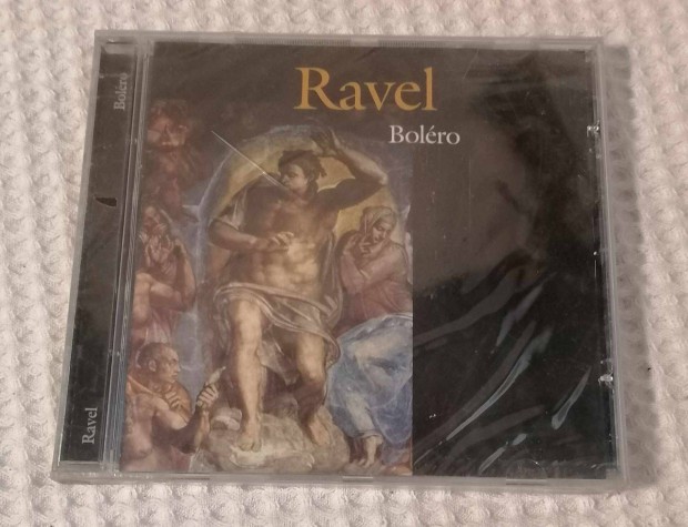 Elad j Bontatlan Joseph-Maurice Ravel - Bolro CD (1996)