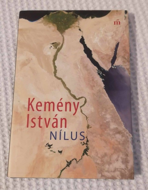 Eladó Új Kemény István: Nílus Könyv / Regény (2018)