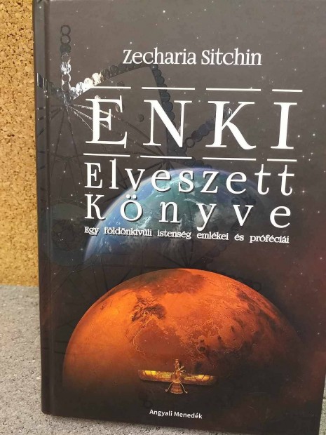 Elad Zecharia Sitchin: Enki elveszett knyve