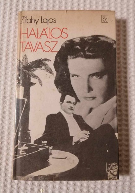 Elad Zilahy Lajos: Hallos tavasz Knyv / Regny (1986)