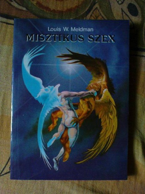 Elad: Louis W. Meldman - Misztikus szex