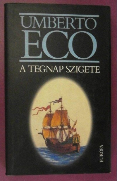 Elad: Umberto Eco - A tegnap szigete