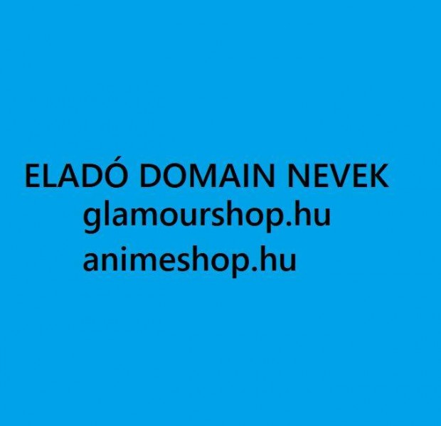 Eladó domain nevek glamourshop.hu és animeshop.hu