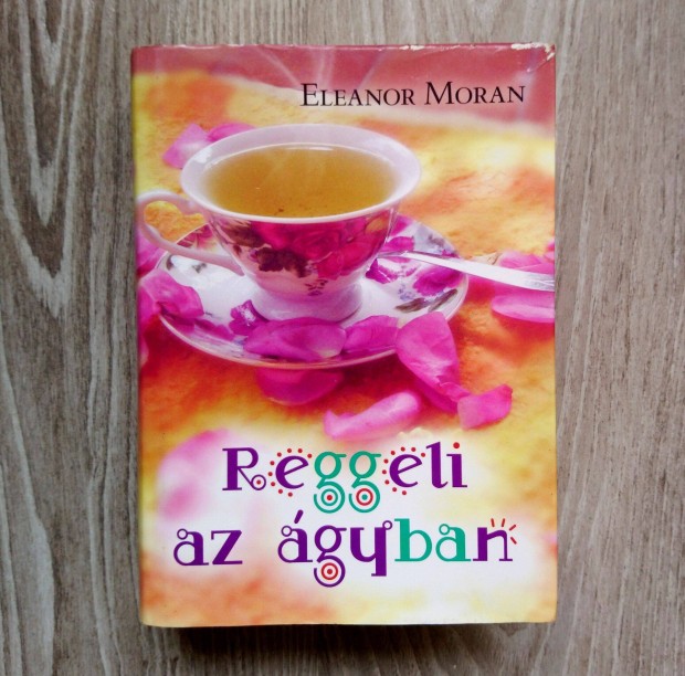 Eleanor Moran: Reggeli az gyban