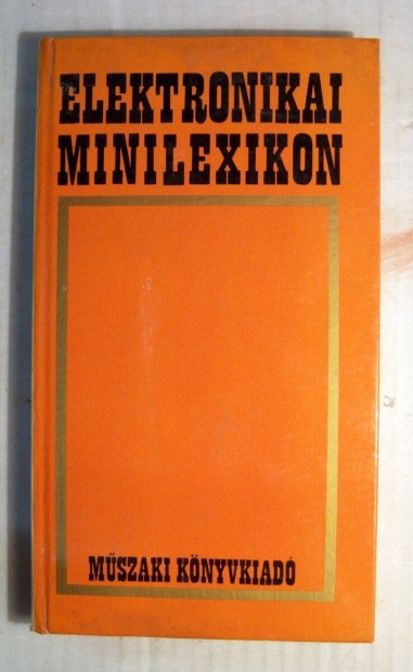 Elektronikai Minilexikon (Magyari Bla) 1971 (foltmentes) 5kp+tartalo