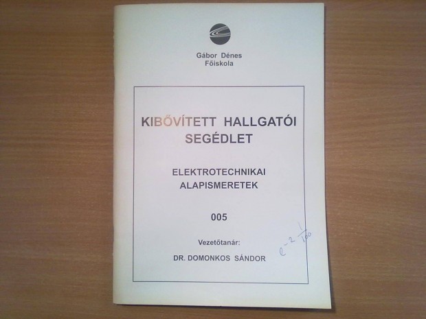 Elektrotechnikai alapismeretek (Egyszer olvasott, jszer knyv)