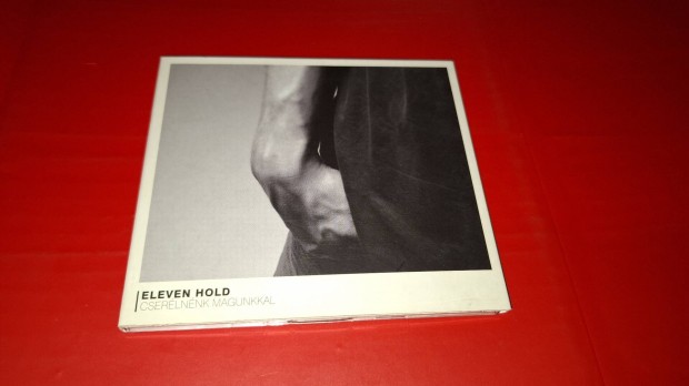 Eleven Hold Cserlnnk magunkkal Cd 2005